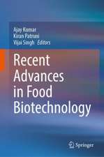 Recent Advances in Food Biotechnology