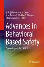 Advances in Behavioral Based Safety: Proceedings of HSFEA 2020