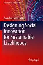 Designing Social Innovation for Sustainable Livelihoods