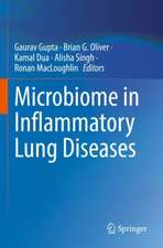 Microbiome in Inflammatory Lung Diseases