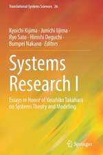 Systems Research I: Essays in Honor of Yasuhiko Takahara on Systems Theory and Modeling