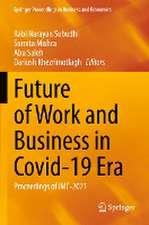 Future of Work and Business in Covid-19 Era: Proceedings of IMC-2021