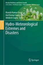 Hydro-Meteorological Extremes and Disasters