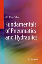 Fundamentals of Pneumatics and Hydraulics