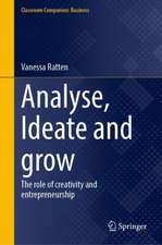 Analyse, Ideate and Grow: The Role of Creativity and Entrepreneurship