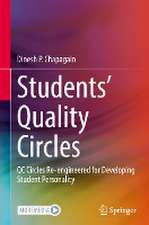 Students’ Quality Circles: QC Circles Re-engineered for Developing Student Personality