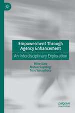 Empowerment Through Agency Enhancement