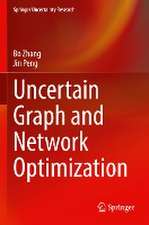 Uncertain Graph and Network Optimization