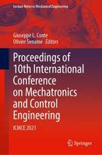 Proceedings of 10th International Conference on Mechatronics and Control Engineering