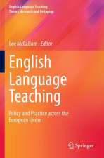 English Language Teaching: Policy and Practice across the European Union