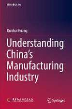 Understanding China's Manufacturing Industry