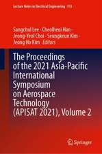 The Proceedings of the 2021 Asia-Pacific International Symposium on Aerospace Technology (APISAT 2021), Volume 2