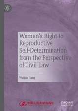 Women's Right to Reproductive Self-Determination from the Perspective of Civil Law