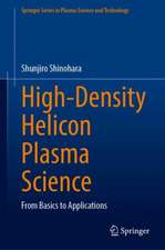 High-Density Helicon Plasma Science: From Basics to Applications