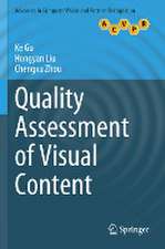 Quality Assessment of Visual Content