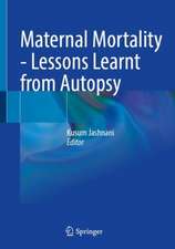 Maternal Mortality - Lessons Learnt from Autopsy