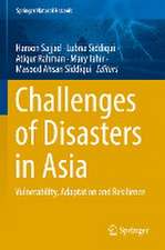 Challenges of Disasters in Asia: Vulnerability, Adaptation and Resilience