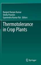 Thermotolerance in Crop Plants