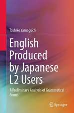 English Produced by Japanese L2 Users: A Preliminary Analysis of Grammatical Forms