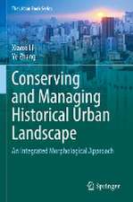 Conserving and Managing Historical Urban Landscape: An Integrated Morphological Approach