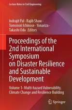 Proceedings of the 2nd International Symposium on Disaster Resilience and Sustainable Development: Volume 1 - Multi-hazard Vulnerability, Climate Change and Resilience Building