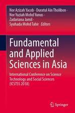 Fundamental and Applied Sciences in Asia: International Conference on Science Technology and Social Sciences (ICSTSS 2018)