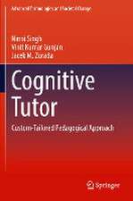 Cognitive Tutor: Custom-Tailored Pedagogical Approach