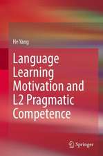 Language Learning Motivation and L2 Pragmatic Competence