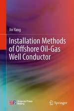 Installation Methods of Offshore Oil-Gas Well Conductor