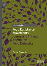 Food Resistance Movements