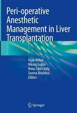 Peri-operative Anesthetic Management in Liver Transplantation