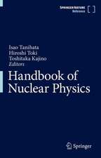 Handbook of Nuclear Physics 