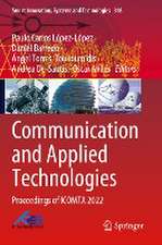 Communication and Applied Technologies: Proceedings of ICOMTA 2022