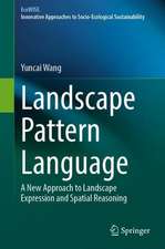 Landscape Pattern Language: A New Approach to Landscape Expression and Spatial Reasoning