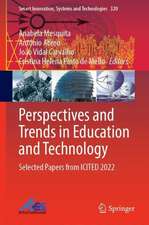 Perspectives and Trends in Education and Technology: Selected Papers from ICITED 2022