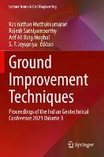 Ground Improvement Techniques: Proceedings of the Indian Geotechnical Conference 2021 Volume 3