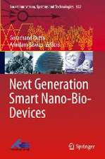 Next Generation Smart Nano-Bio-Devices