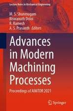 Advances in Modern Machining Processes