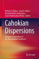 Cahokian Dispersions: Diasporic Connections in the Mississippian Southeast