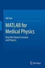 MATLAB for Medical Physics