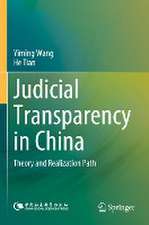 Judicial Transparency in China: Theory and Realization Path