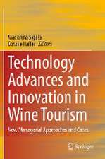 Technology Advances and Innovation in Wine Tourism: New Managerial Approaches and Cases