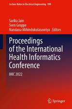 Proceedings of the International Health Informatics Conference: IHIC 2022