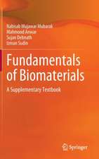 Fundamentals of Biomaterials: A Supplementary Textbook