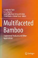 Multifaceted Bamboo: Engineered Products and Other Applications