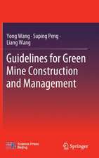 Guidelines for Green Mine Construction and Management