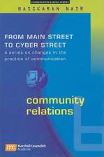 Community Relations: A Series on Changes in the Practice of Communication Volume 6