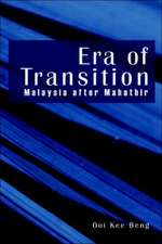 Era of Transition: Malaysia After Mahathir