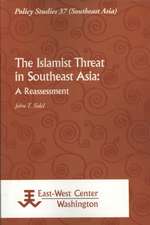 The Islamist Threat in Southeast Asia: A Reassessment