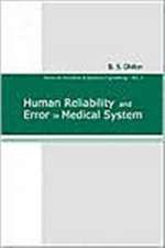 Human Reliability and Error in Medical System